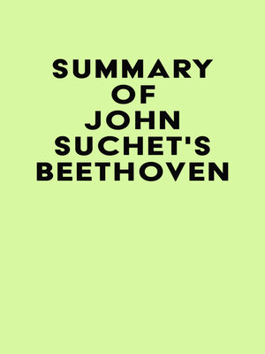 cover image of Summary of John Suchet's Beethoven